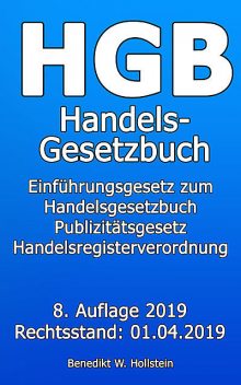 HGB Handelsgesetzbuch, Benedikt W. Hollstein