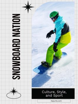 Snowboard Nation, Tavin D. Spicer