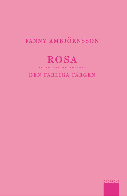 Rosa, Fanny Ambjörnsson