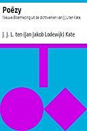Poëzy Nieuwe Bloemlezing uit de dichtwerken van J.J.L ten Kate, J.J. L. ten Kate