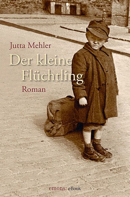 Der kleine Flüchtling, Jutta Mehler