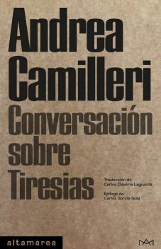 Conversación sobre Tiresias, Andrea Camilleri