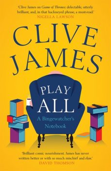 Play All, Clive James