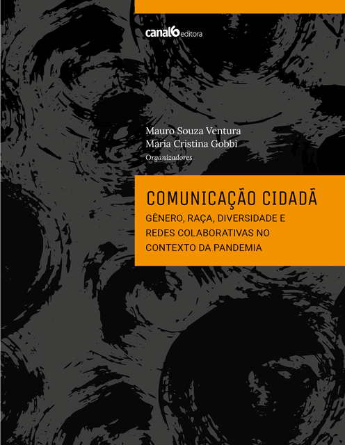 Comunicação cidadã, Mauro Souza Ventura e Maria Cristina Gobbi