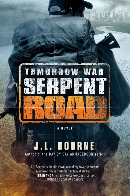 Tomorrow War: Serpent Road, J.L.BOURNE