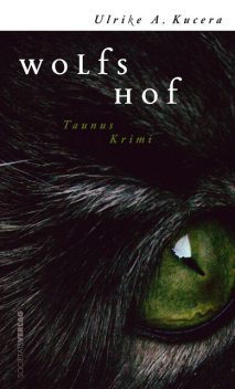 Wolfshof, Ulrike Kucera