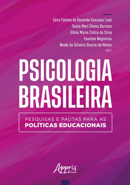 Psicologia Brasileira: Pesquisas e Pautas Para as Políticas Educacionais, Záira Fátima de Rezende Gonzalez Leal