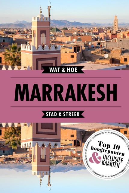 Marrakesh, amp, Wat, Hoe Stad, Streek