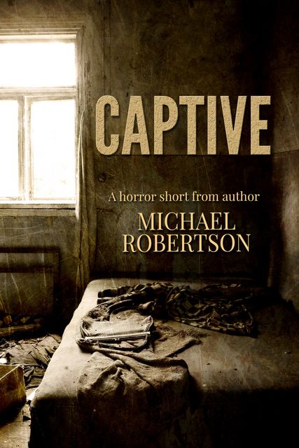 Captive, Michael Robertson
