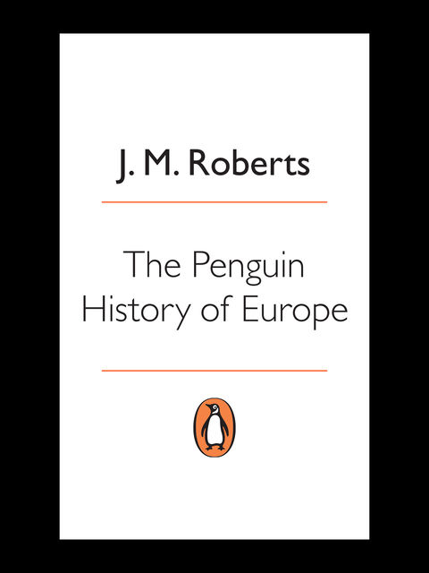 The Penguin History of Europe, Roberts