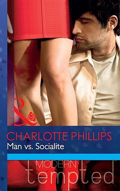 Man vs. Socialite, Charlotte Phillips