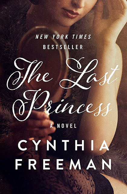 The Last Princess, Cynthia Freeman