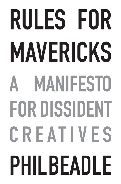 Rules for Mavericks, Phil Beadle