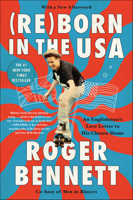 Reborn in the USA, Roger Bennett