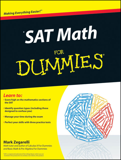 SAT Math For Dummies, Mark Zegarelli