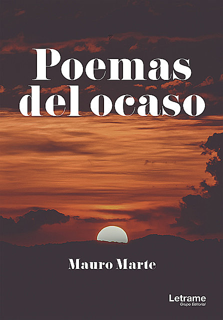 Poemas del ocaso, Mauro Marte
