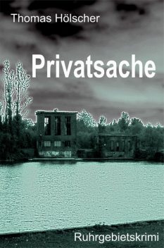 Privatsache, Thomas Hölscher