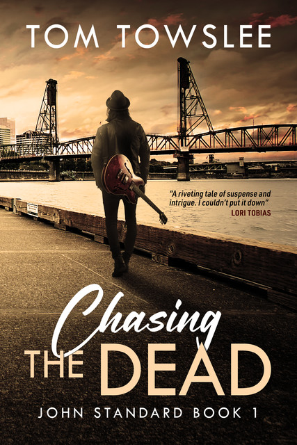 Chasing The Dead, Tom Towslee