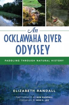 An Ocklawaha River Odyssey, Elizabeth Randall
