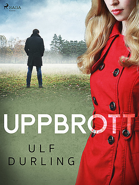 Uppbrott, Ulf Durling