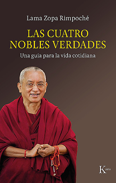 Las cuatro nobles verdades, Lama Zopa Rimpoché