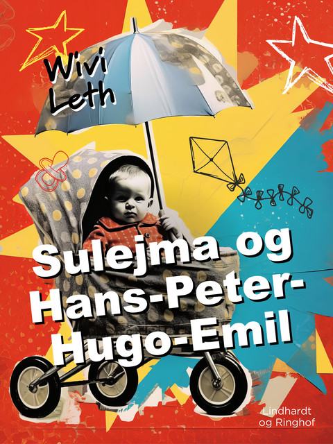 Sulejma og Hans-Peter-Hugo-Emil, Wivi Leth