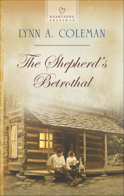 The Shepherd's Betrothal, Lynn A. Coleman