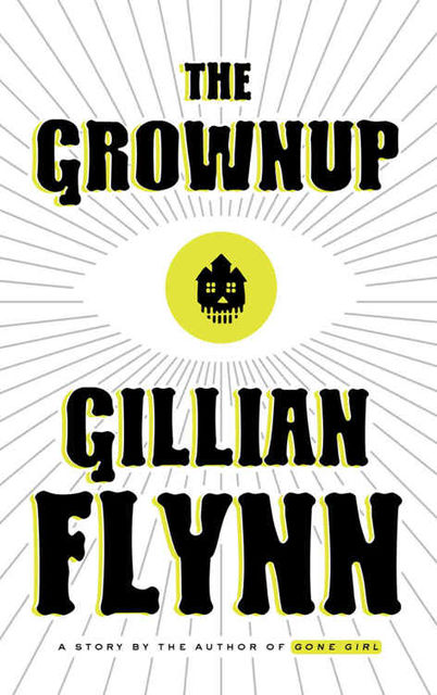 The Grownup, Gillian Flynn