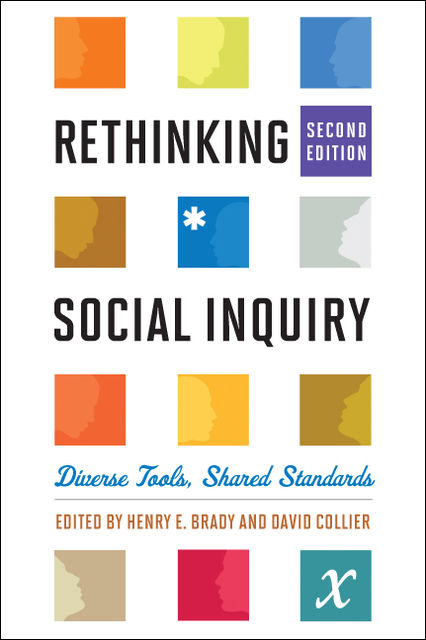 Rethinking Social Inquiry, Henry E. Brady