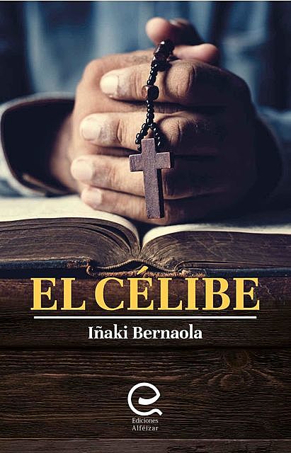 El Célibe, Iñaki Bernaola