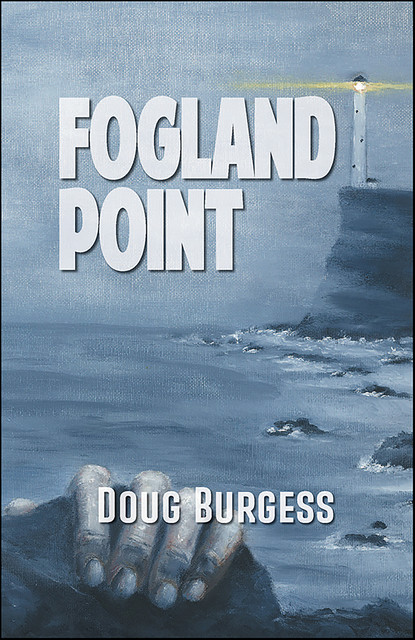 Fogland Point, Doug Burgess
