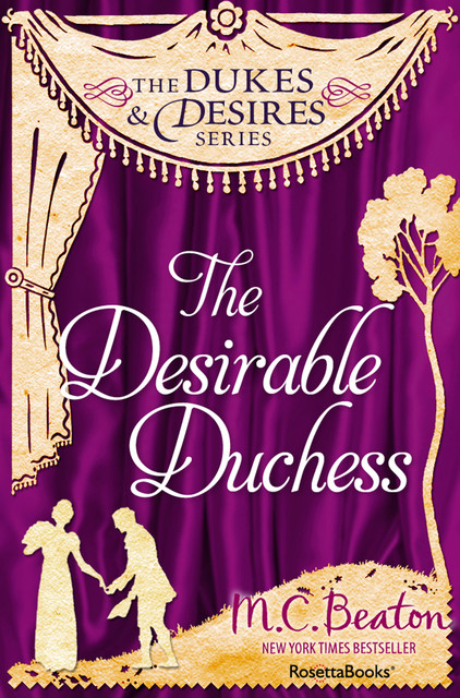 The Desirable Duchess, M.C.Beaton