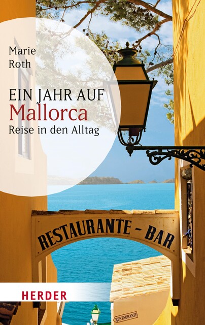 Ein Jahr auf Mallorca, Marie Roth