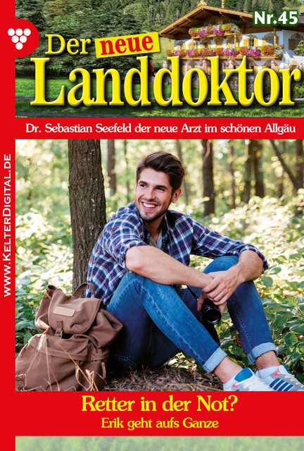 Der neue Landdoktor 45 – Arztroman, Tessa Hofreiter