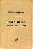 Joseph Haydn Servant and Master, Herbert F Peyser