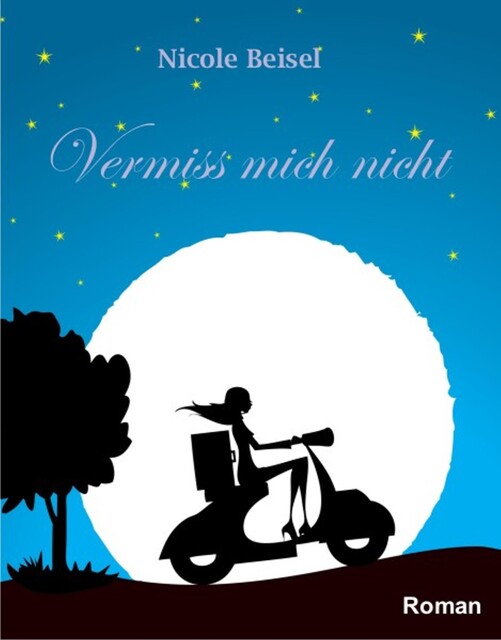 Vermiss mich nicht, Nicole Beisel