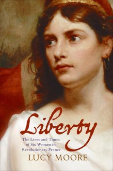 Liberty, Lucy Moore