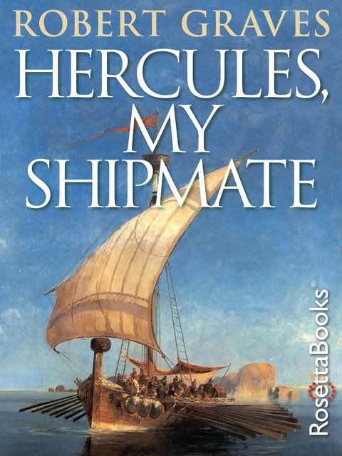 Hercules, My Shipmate, Robert Graves