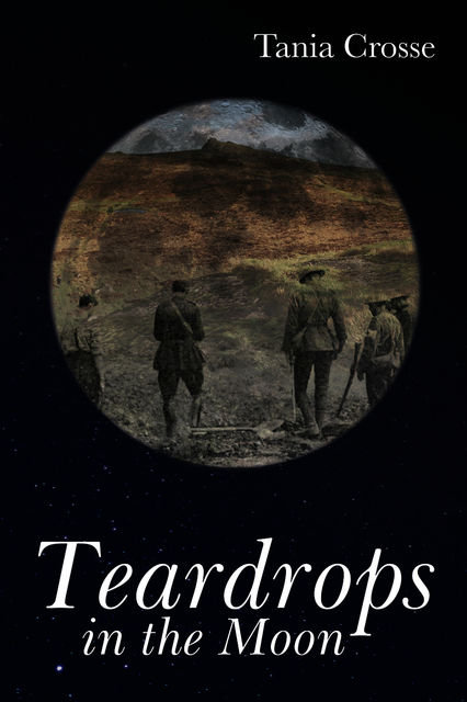 Teardrops in the Moon, Tania Crosse