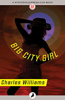 Big City Girl, Charles Williams