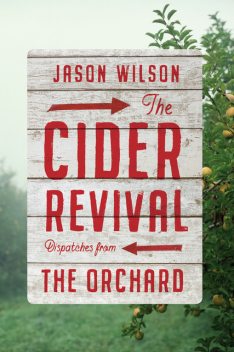 The Cider Revival, Jason Wilson