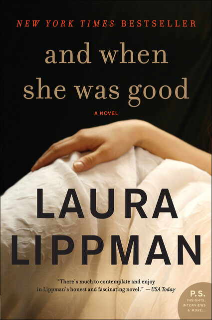 And When She Was Good, Laura Lippman