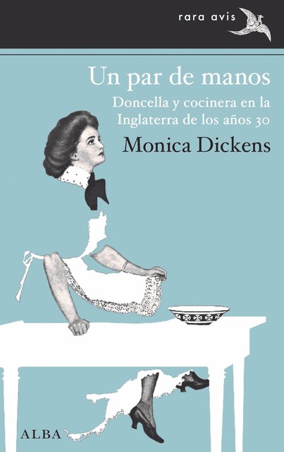 Un par de manos, Monica Dickens