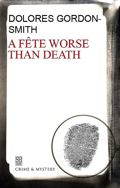 Fete Worse Than Death, Dolores Gordon-Smith