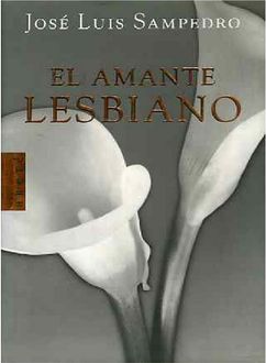 El Amante Lesbiano, José Luis Sampedro