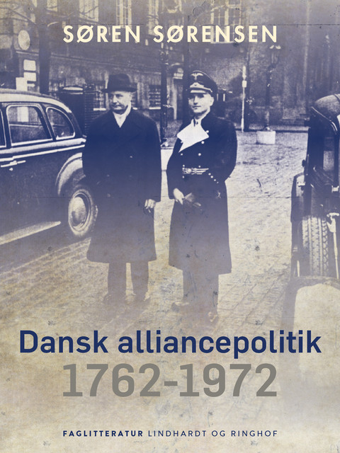 Dansk alliancepolitik 1762–1972, Søren Sørensen