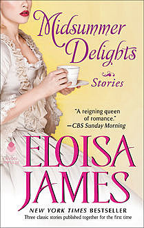 A Midsummer Night's Disgrace And Other Stories, Eloisa James
