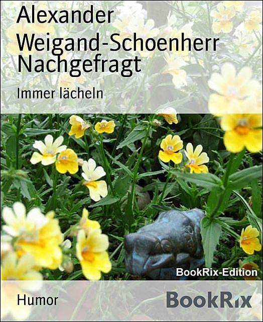 Nachgefragt, Alexander Weigand-Schoenherr