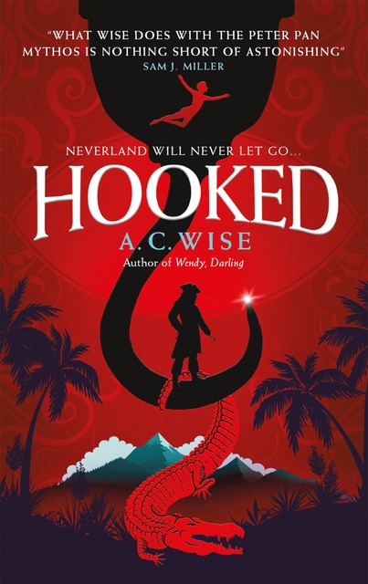 Hooked, A.C. Wise
