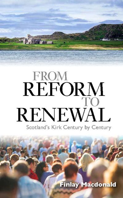 From Reform to Renewal, Finlay A.J. Macdonald